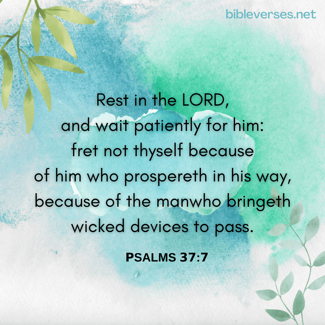 Psalms 37 7 King James Version KJV 